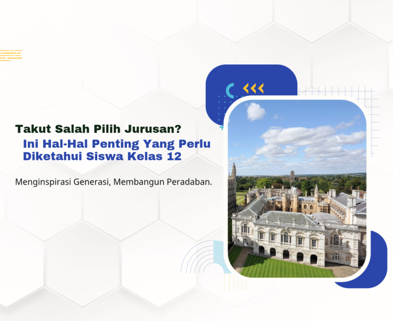 Takut Salah Pilih Jurusan? Ini Hal-Hal Penting yang Perlu Diketahui Siswa Kelas 12